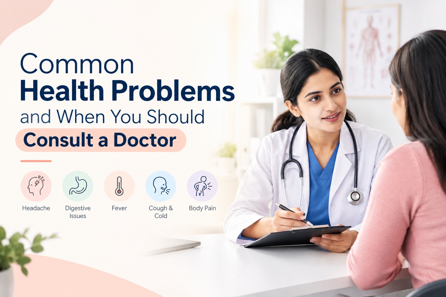 Common Health Problems and When You Should Consult a Doctor